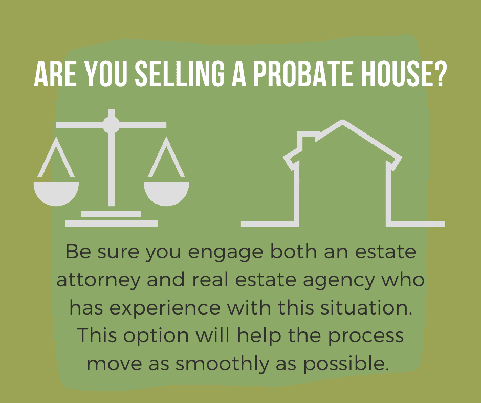 selling a probate house?