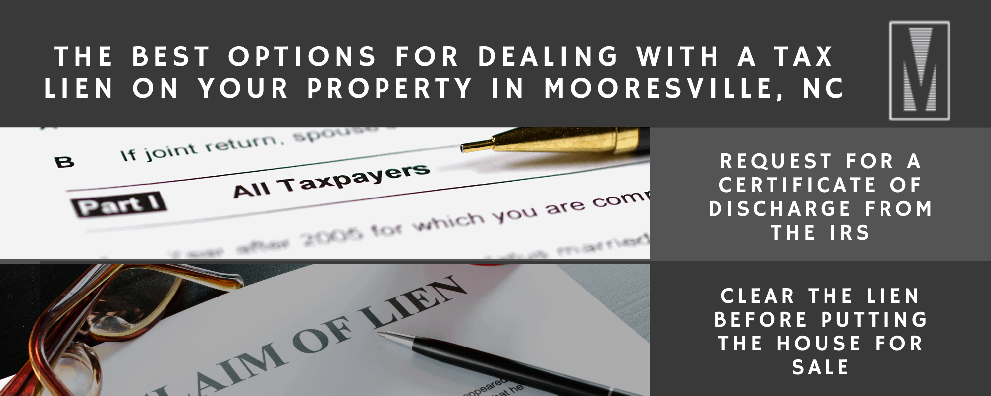 The Best Options for Dealing with a Tax Lien on Your Property in Mooresville, NC