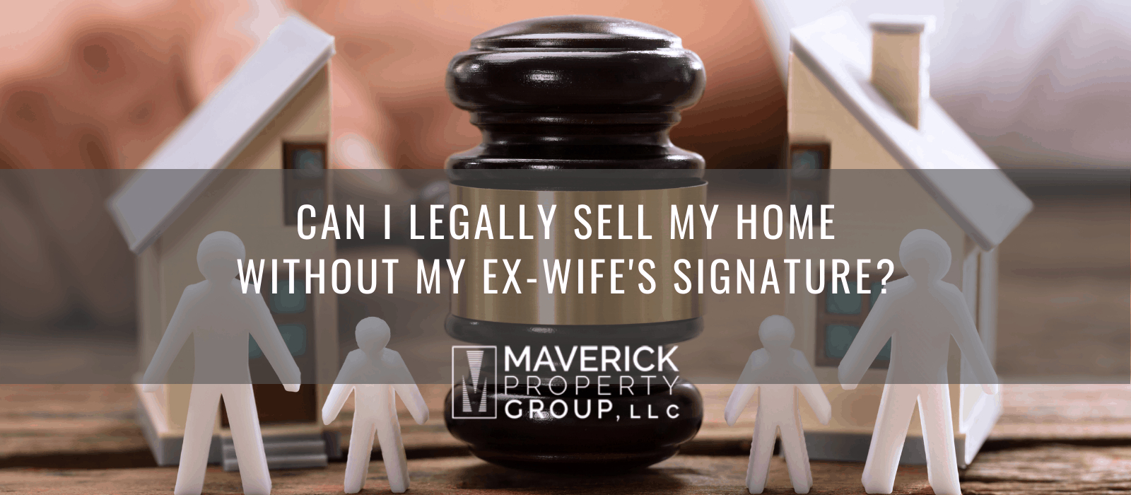 Can I Legally Sell My Home Without My Ex Wife S Signature