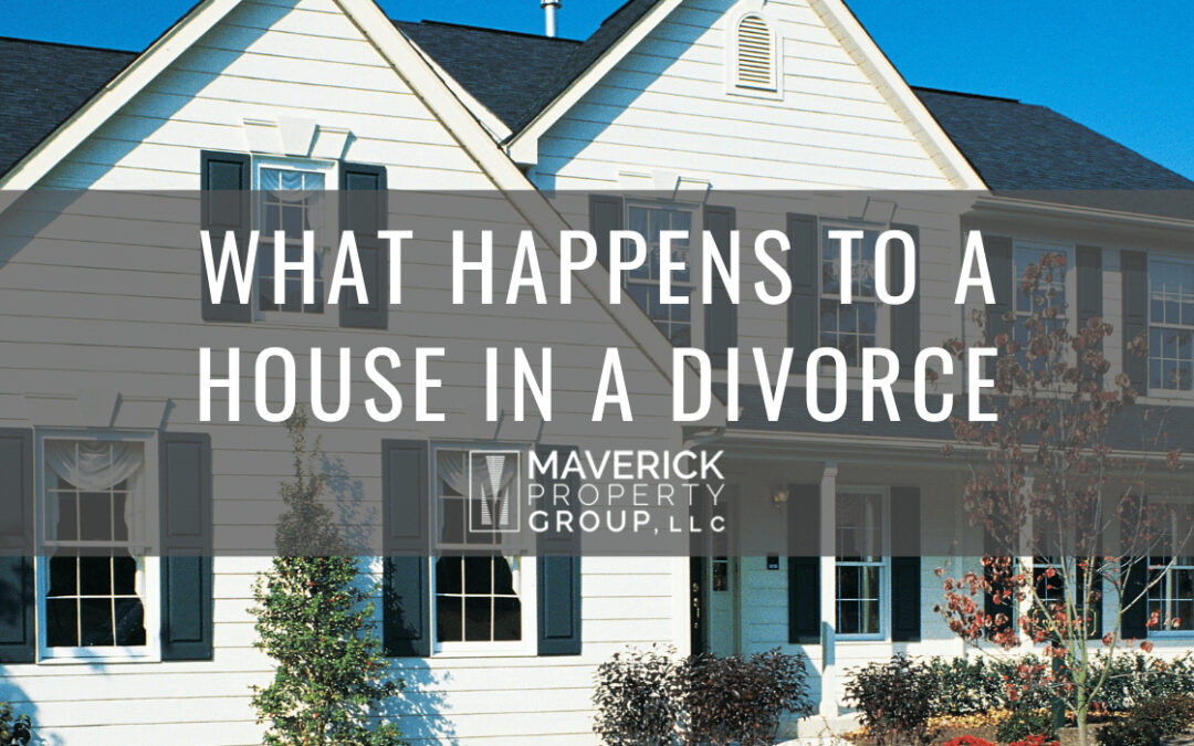 What Happens to a House in a Divorce?